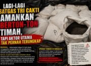 Lagi-Lagi Satgas Tri Cakti Amankan Berton-Ton Timah, Tapi Aktor Utama Tak Pernah Terungkap